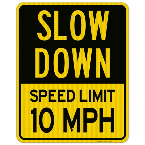 Slow Down Sign, Speed Limit 10 MPH Sign,