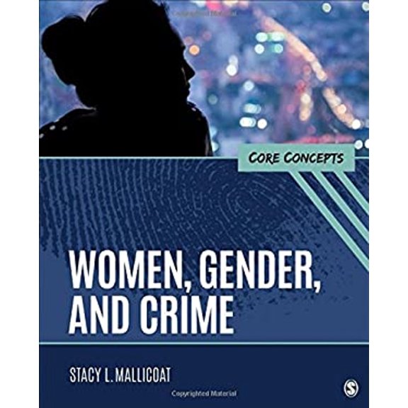 Pre-Owned Women, Gender, and Crime: Core Concepts Paperback
