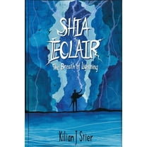 Shia Eclair: The Breath of Lightning, (Paperback)