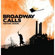 Broadway Calls - Good Views, Bad News - Alternative - CD