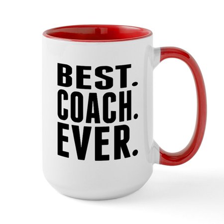 

CafePress - Best. Coach. Ever. Mugs - 15 oz Ceramic Large Mug