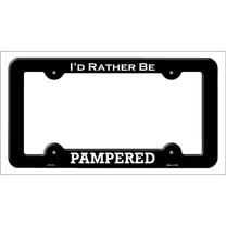 Pampered Novelty Metal License Plate Frame LPF-174 12" x 6" Black Frame (LPF)