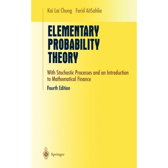 Undergraduate Texts in Mathematics Elementary Probability Theory: With Stochastic Processes and an Introduction to Mathematical Finance, (Hardcover)