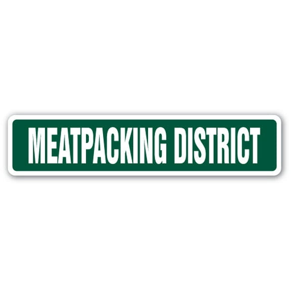 MEATPACKING DISTRICT Street Sign manhattan new york hudson borough | Indoor/Outdoor | 30" Wide