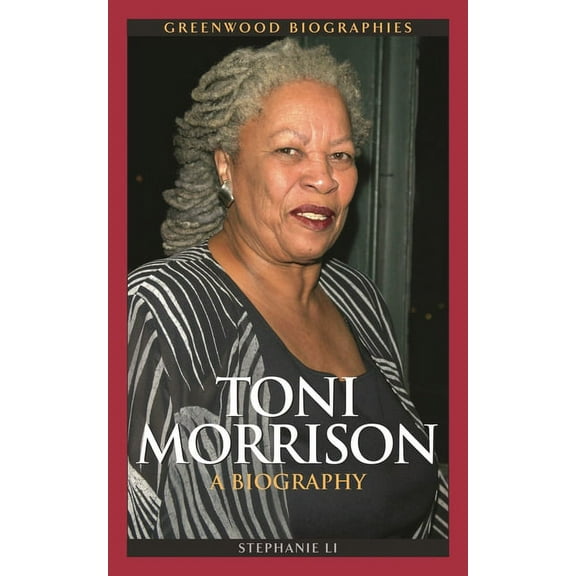 Greenwood Biographies Toni Morrison: A Biography, (Hardcover)