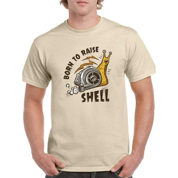 Born To Raise Shell T-Shirt Men -Smartprints Designs, Male 5X-Large