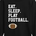 thumbnail image 3 of Instant Message - Eat Sleep Play Football - Toddler & Youth Long Sleeve Graphic T-Shirt, 3 of 6