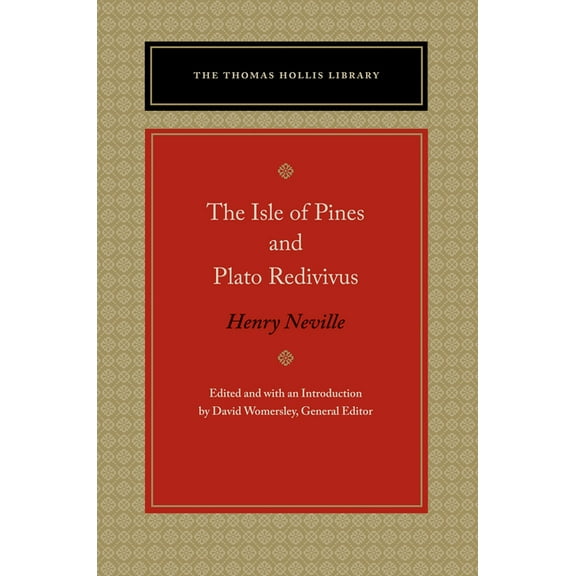 Thomas Hollis Library: The Isle of Pines and Plato Redivivus (Hardcover)
