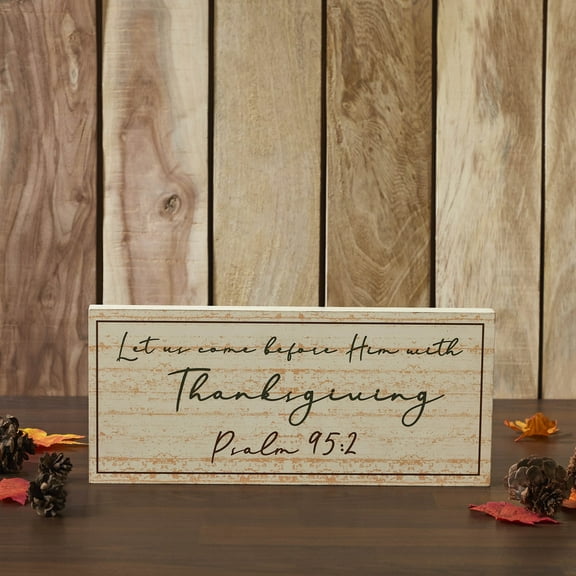 VHC Brands Psalm 95:2 Let Us Come Before Him MDF Sign 7x16, Holiday Decoration for Tabletop, Table Decor for Thanksgiving
