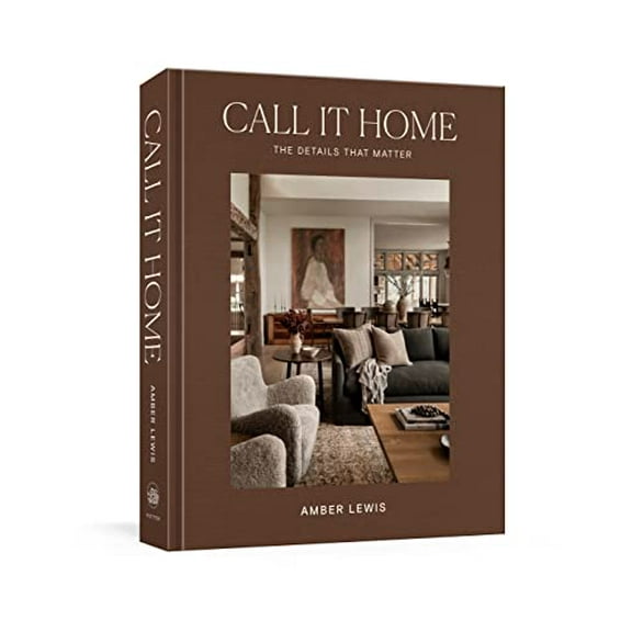 Pre-Owned Call It Home: The Details That Matter Hardcover