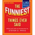 thumbnail image 1 of Pre-Owned The Funniest Things Ever Said, New and Expanded (Paperback) 1493041193 9781493041190, 1 of 1