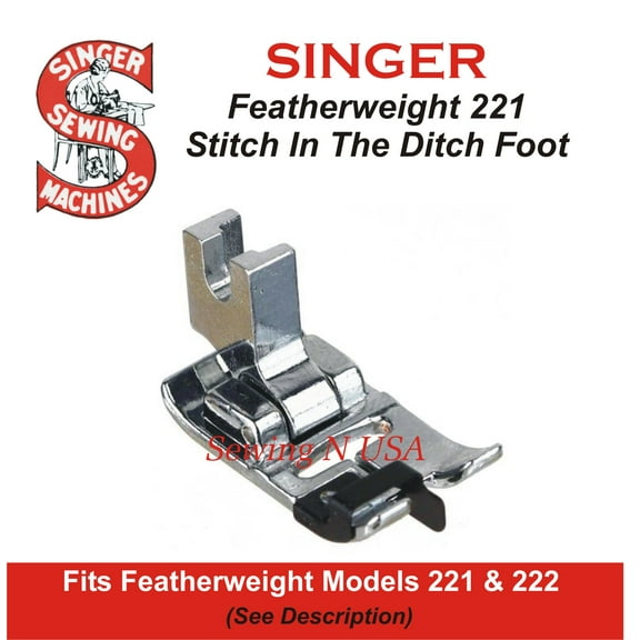 Generic Singer Featherweight 221 & 222 Stitch In The Ditch Foot