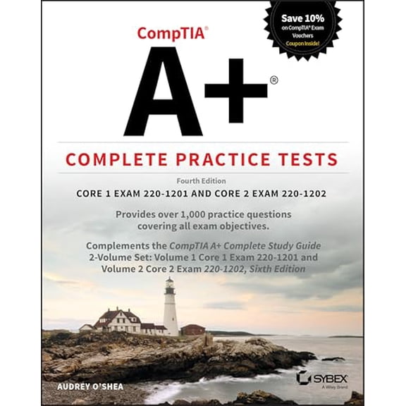 Pre-Owned CompTIA A+ Complete Practice Tests: Core 1 Exam 220-1201 and Core 2 Exam 220-1202 (Sybex Study Guide), 9781394330331, 1394330332, Paperback, 4 edition