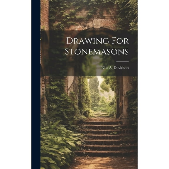 Drawing For Stonemasons (Hardcover)
