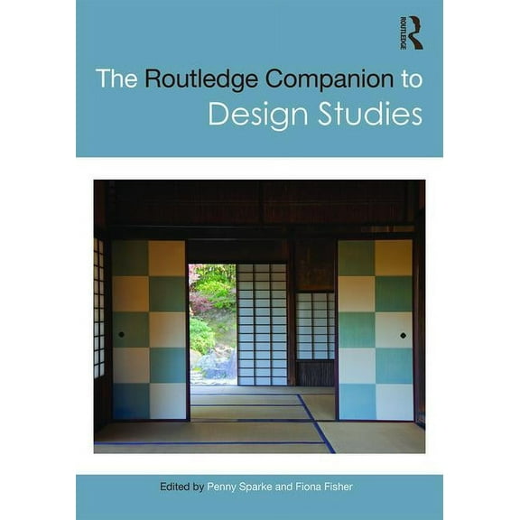 Routledge Art History and Visual Studies The Routledge Companion to Design Studies, (Paperback)