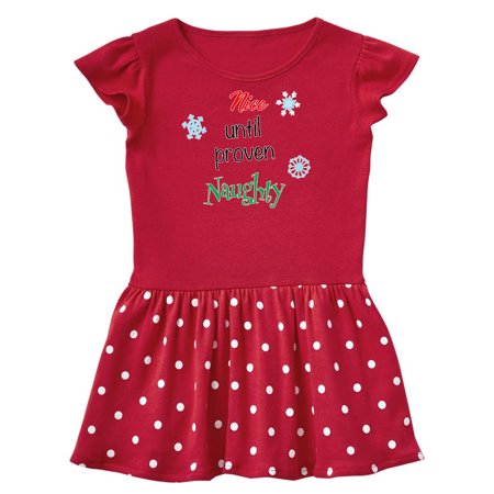 

Inktastic Nice until Proven Naughty with Snowflakes Gift Toddler Girl Dress