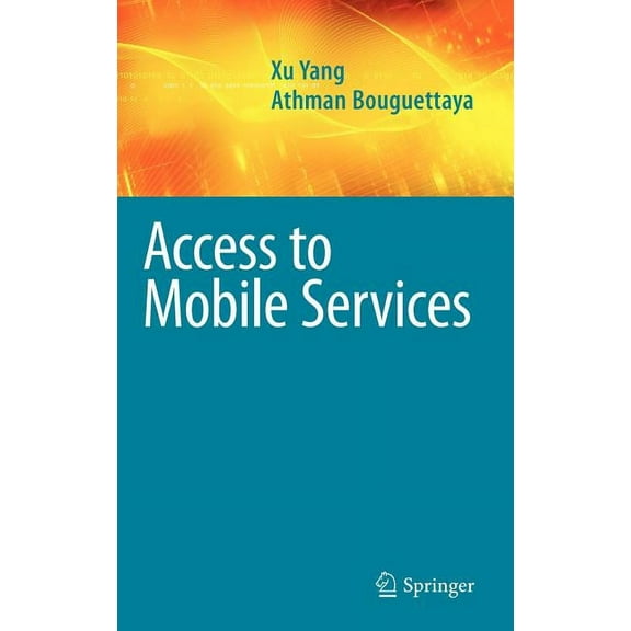Advances in Database Systems Access to Mobile Services, Book 38, (Hardcover)