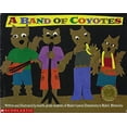 thumbnail image 1 of Pre-Owned Band Of Coyotes (Kids Are Authors) (Paperback) 0439434548 9780439434546, 1 of 1