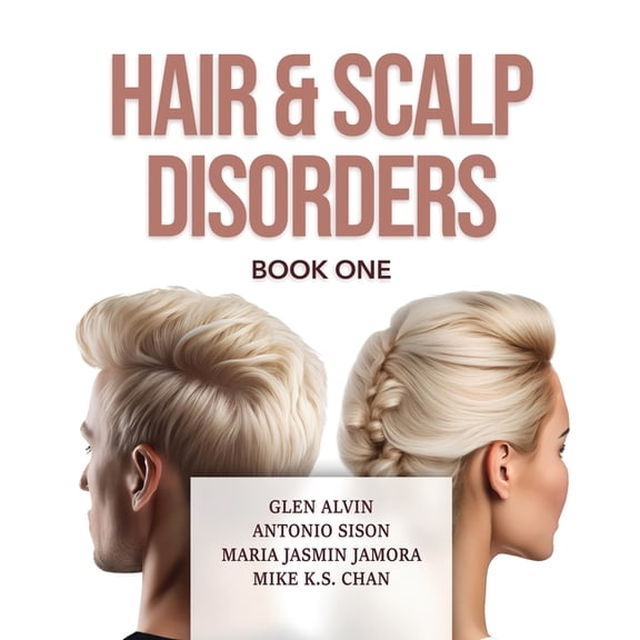 Hair & Scalp Disorders Book One, (Paperback)