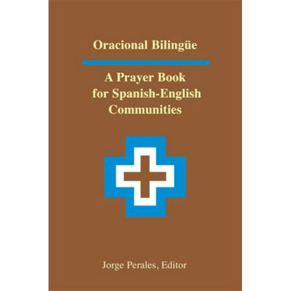 Pre-Owned Oracional Bilingue : A Prayer Book for Spanish-English Communities (Paperback) 9780814620946