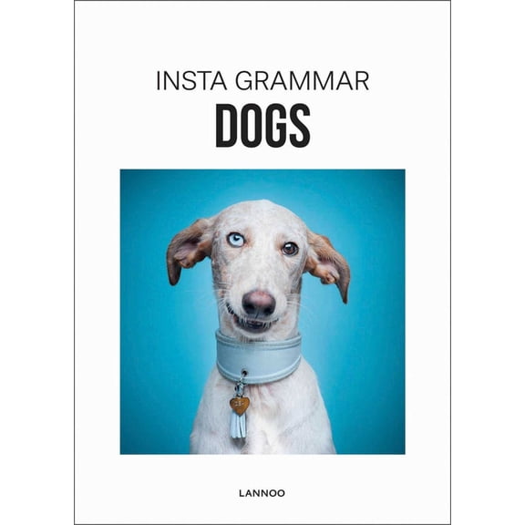 Pre-Owned Insta Grammar Dogs (Hardcover) 940144160X 9789401441605