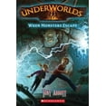 thumbnail image 1 of Pre-Owned Underworlds #2: When Monsters Escape (Paperback) 0545308321 9780545308328, 1 of 1