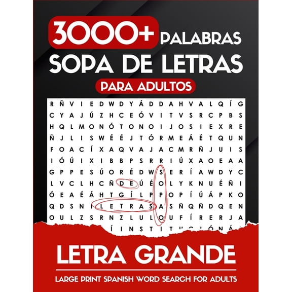 Sopa de Letras Para Adultos Letra Grande Letra Grande 3000  Palabras Sopa de Letras Para Adultos: Libro De Sopa De Letras En EspaÃ±ol, (Paperback)