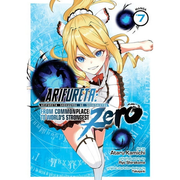 Arifureta: From Commonplace to World's Strongest ZERO (Manga): Arifureta: From Commonplace to World's Strongest ZERO (Manga) Vol. 7 (Series #7) (Paperback)