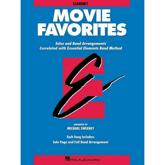 Essential Elements Movie Favorites: BB Clarinet, (Paperback)
