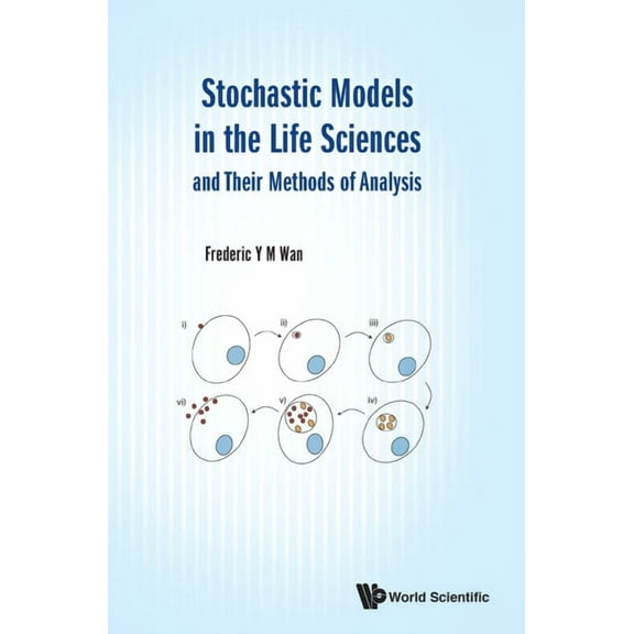 Stochastic Models in Life Sciences & Their Methods of Analsi, (Hardcover)