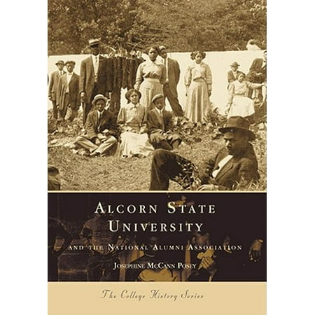 Alcorn State University : And the National Alumni