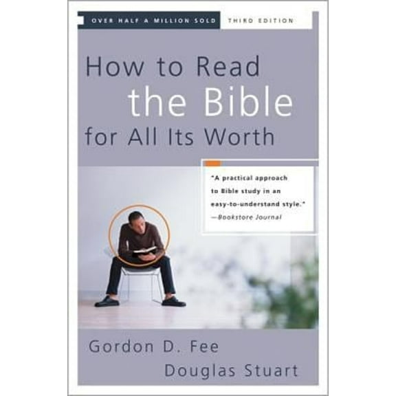 Pre-Owned How to Read the Bible for All Its Worth (Paperback) 0310246040 9780310246046