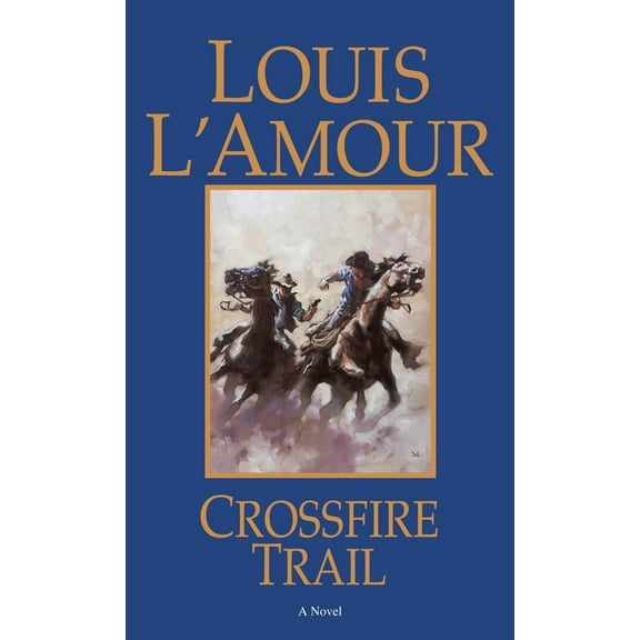 Pre-Owned Crossfire Trail (Mass Market Paperback) 0553280996 9780553280999