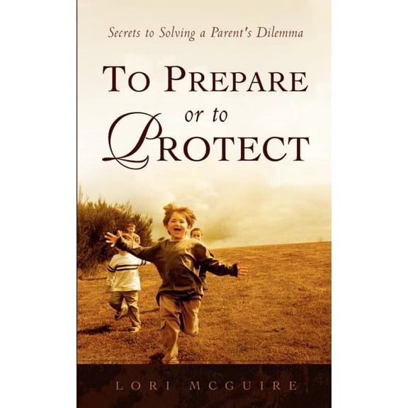 To Prepare or To Protect, (Paperback)