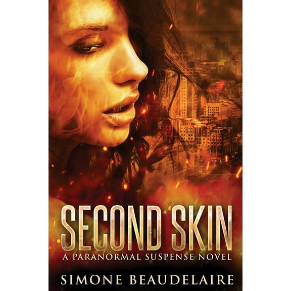 Second Skin: A Paranormal Suspense Novel