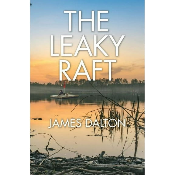 The Leaky Raft (Paperback)