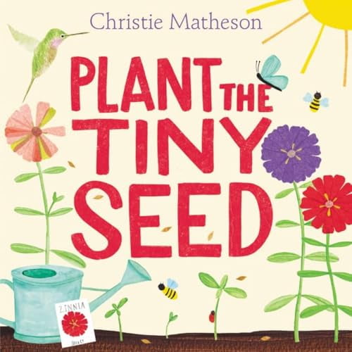 Pre-Owned Plant the Tiny Seed: A Springtime Book for Kids (Hardcover) 0062393391 9780062393395