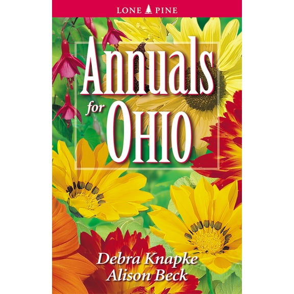 Annuals for . . . Annuals for Ohio, (Paperback)