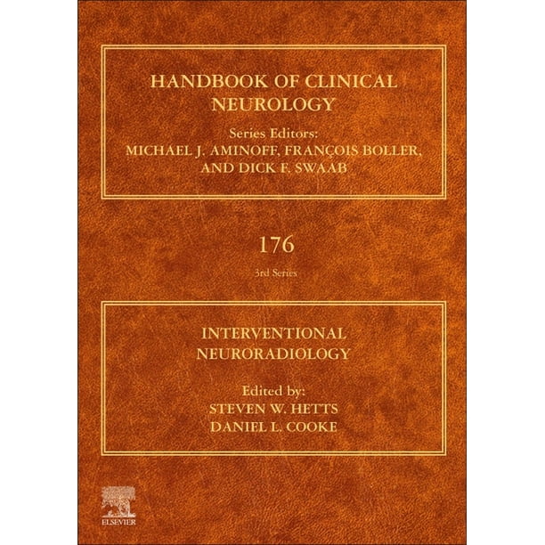 Handbook of Clinical Neurology, Volume 176 Interventional Neuroradiology, Volume 176 (Series