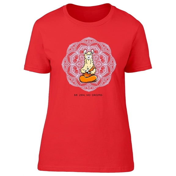 Be Zen, No Drama, Lotus Llama T-Shirt Women -Image by Shutterstock, Female x-Large
