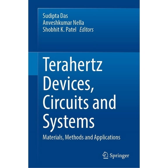 Terahertz Devices, Circuits and Systems: Materials, Methods and Applications, (Hardcover)