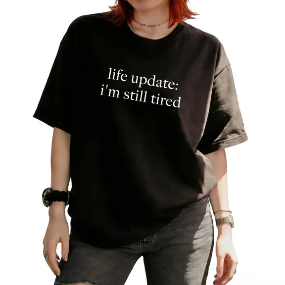 Cozymy Women's Funny Daily Fatigue Quote Text Print Graphic Short Sleeve T-Shirt Relaxed Trendy Everyday Basic Tops