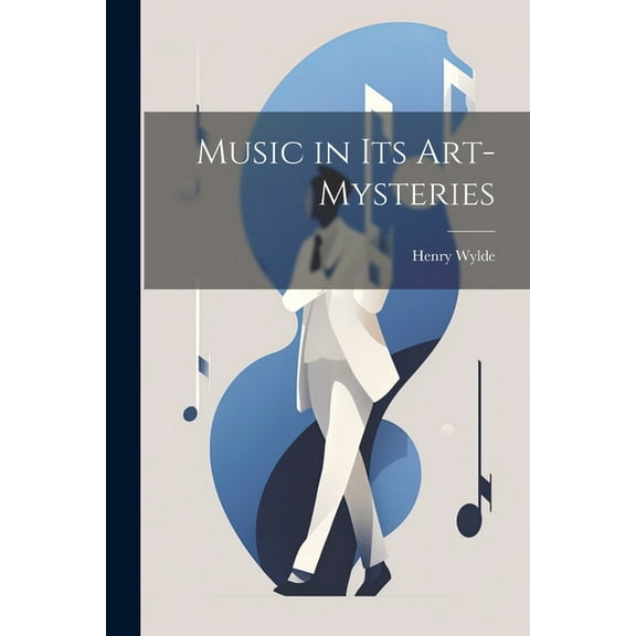 Music in Its Art-Mysteries (Paperback)