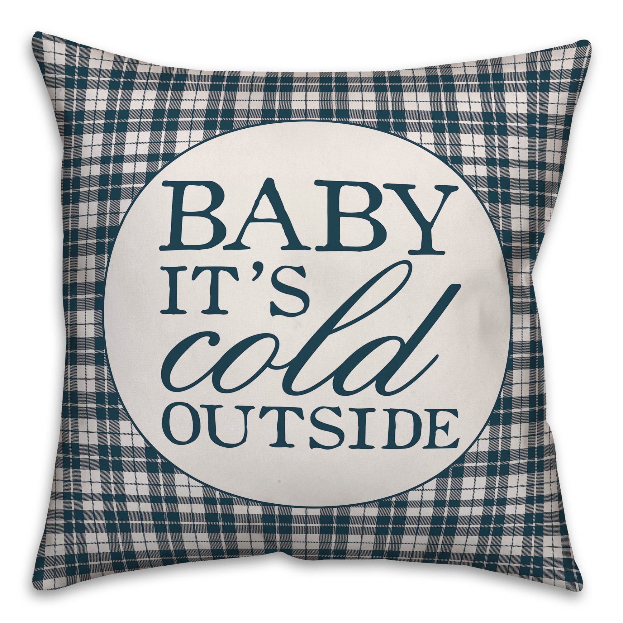 Creative Products Baby It's Cold Outside 18x18 Spun Poly Pillow