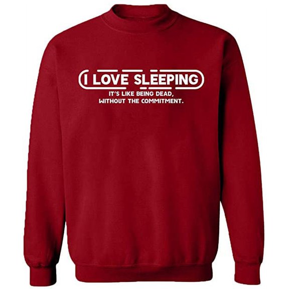 Unisex Crewneck Sweatshirt,I Love Sleeping, Custom Sweater, Slim Fit, Long Sleeve Sweater - Antiquee Cherry Small