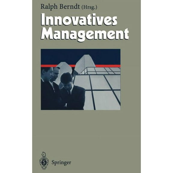 Herausforderungen an Das Management Innovatives Management, Book 7, (Hardcover)