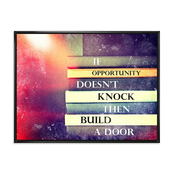 Designart 'If Opportunity Does Not Knock Build A Door On Books' Traditional Framed Canvas Wall Art Print