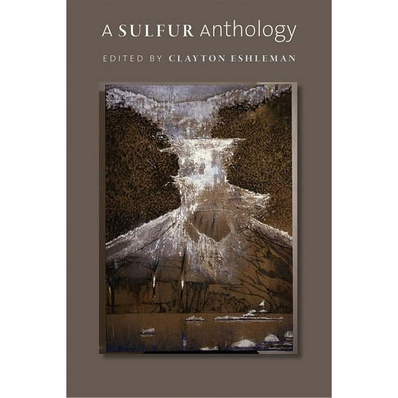 A Sulfur Anthology (Paperback)