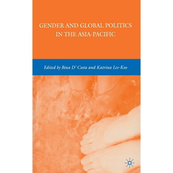 Gender and Global Politics in the Asia-Pacific, (Paperback)