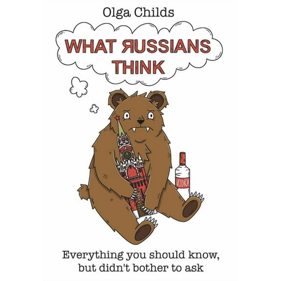 What Russians Think, (Hardcover)